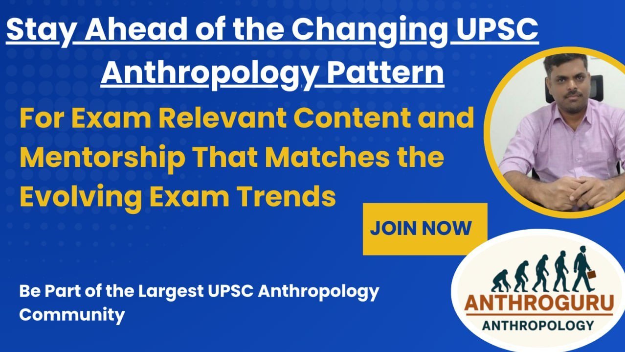 ANTHROGURU(PAVAN) ANTHROPOLOGY